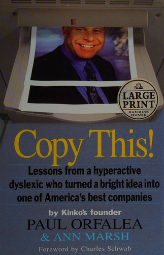 Paul Orfalea: Copy this! (2005, Random House Large Print)
