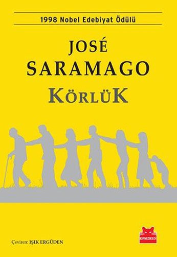 José Saramago: Körlük (Paperback, Turkish language, 2017, Kırmızı Kedi, Krmz Kedi)