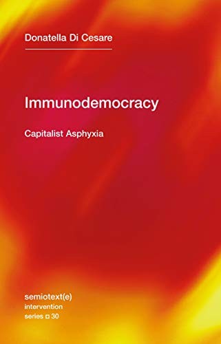 David Broder, Donatella Di Cesare: Immunodemocracy (Paperback, 2021, Semiotext(e))