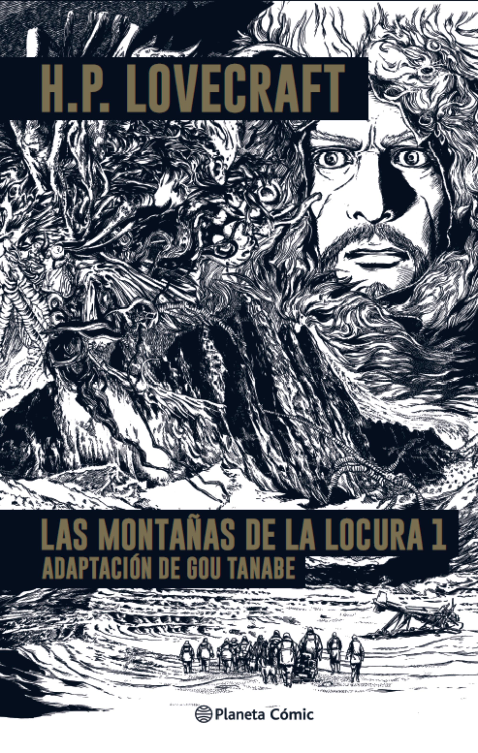 H. P. Lovecraft, Gō Tanabe: Las montañas de la locura (GraphicNovel, Español language, 2021, Planeta de Libros)