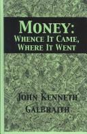 John Kenneth Galbraith: Money (Hardcover, 2001, Houghton Mifflin (T))