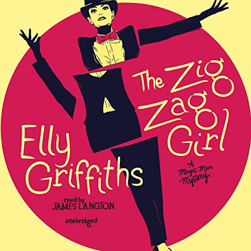 Elly Griffiths (duplicate): The Zig Zag Girl (AudiobookFormat, 2015, Blackstone Audio, Inc., Blackstone Audiobooks)