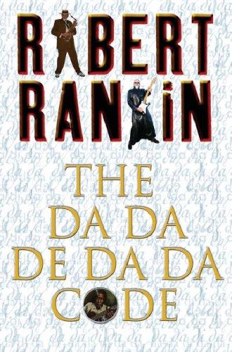 Robert Rankin: The Da Da De Da Da Code (Gollancz) (Paperback, 2008, Victor Gollancz)