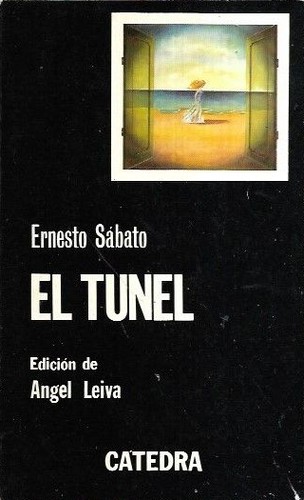 Ernest Sábato: El túnel (Paperback, Spanish language, 1977, Cátedra)