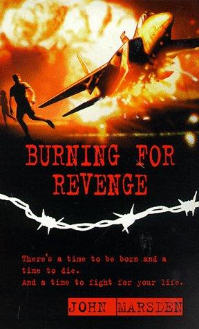 John Marsden undifferentiated: Burning for revenge (2003, Macmillan Children's Books)