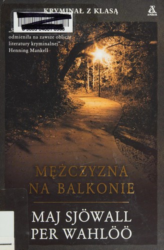 Maj Sjöwall: Mężczyzna na balkonie (Polish language, 2009, Amber)