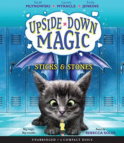 Lauren Myracle, Sarah Mlynowski, Emily Jenkins: Sticks & Stones (AudiobookFormat, Scholastic Audio Books)