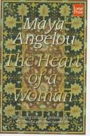 Maya Angelou: The heart of a woman (1997, Compass Press)