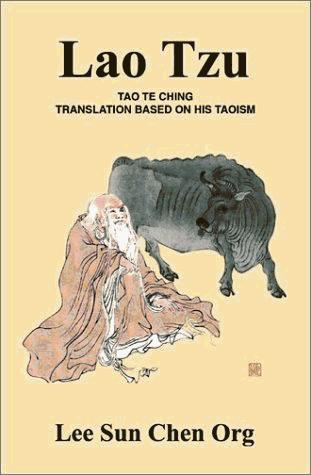 Laozi, Lee Sun Chen Org: Lao Tzu (Paperback, 1999, iUniverse)