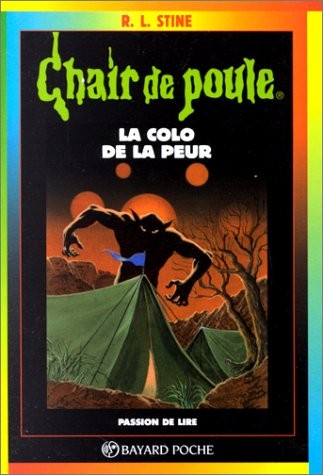 R. L. Stine: La Colo de la peur, numéro 10 (Paperback, 1996, Bayard Jeunesse)