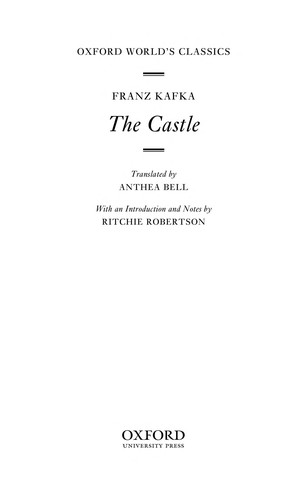 Franz Kafka: The castle (2009, Oxford University Press)
