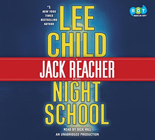 Dick Hill, Lee Child: Night School (AudiobookFormat, 2016, BooksOnTape)