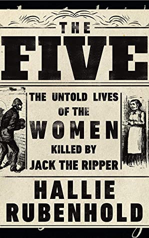 Hallie Rubenhold: Five (2020, Transworld Publishers Limited)