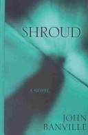 John Banville: Shroud (2003, Thorndike Press, BBC Audiobooks)