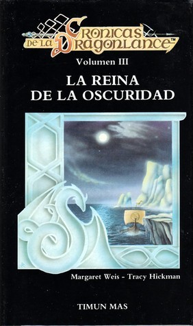 Tracy Hickman, Margaret Weis: Crónicas de la Dragonlance. Volumen III (Hardcover, 1986)