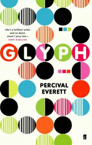 Percival L. Everett (duplicate): Glyph (Paperback, Faber and Faber)