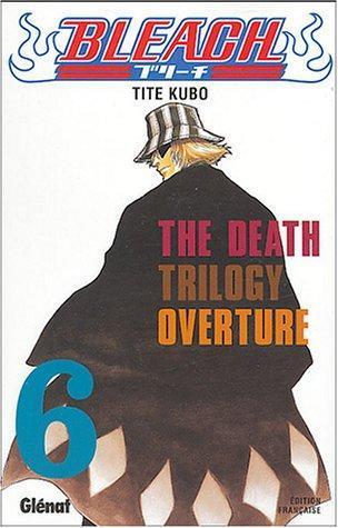 Tite Kubo: The death trilogy overture (French language)