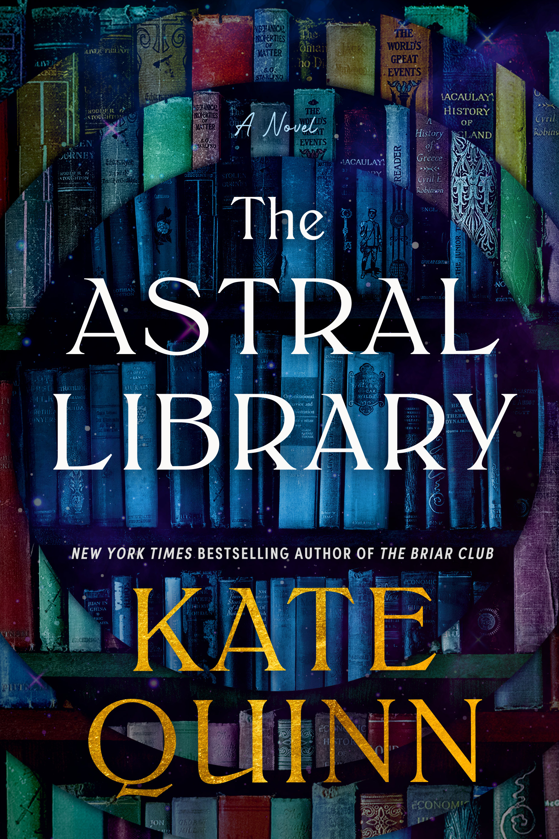 Kate Quinn: The Astral Library (Hardcover)