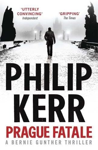 philip kerr: Prague Fatale (Paperback, 2012, Quercus)