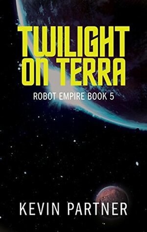 Kevin Partner: Twilight on Terra (EBook)