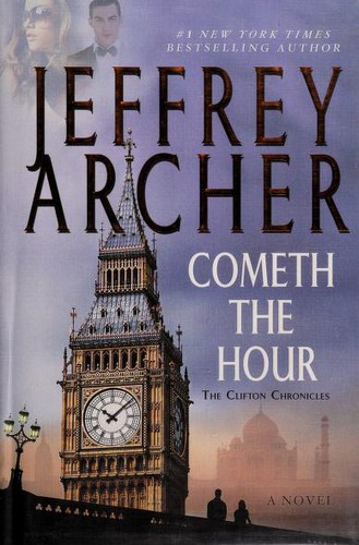 Jeffrey Archer: Cometh the Hour (Hardcover, 2016, St. Martin's Press)