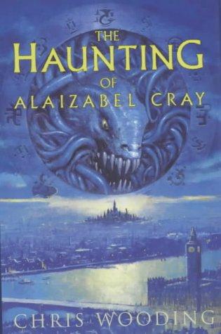 Chris Wooding: The haunting of Alaizabel Cray (2001, Scholastic Press)