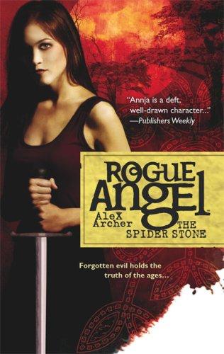Alex Archer: The Spider Stone (Rogue Angel) (2006, Gold Eagle)