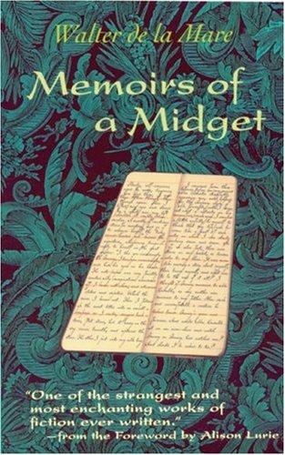 Walter De la Mare: Memoirs of a midget (2004, Paul Dry Books)