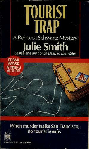 Julie Smith: Tourist Trap (Rebecca Schwartz Mysteries) (Paperback, 1992, Fawcett)