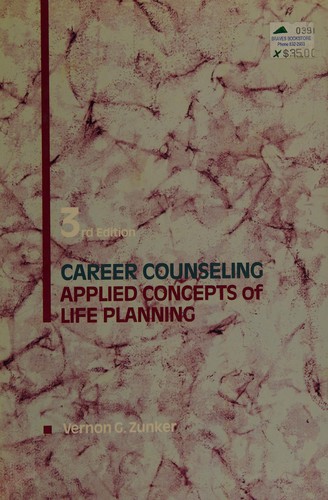 Vernon G. Zunker: Career counseling (1990, Brooks/Cole Pub. Co.)