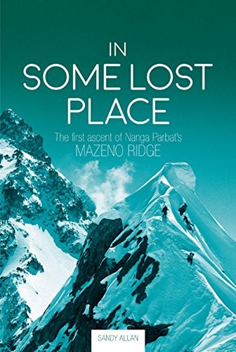 Sandy Allan: In Some Lost Place (Hardcover, 2001, Vertebrate Publishing, imusti)