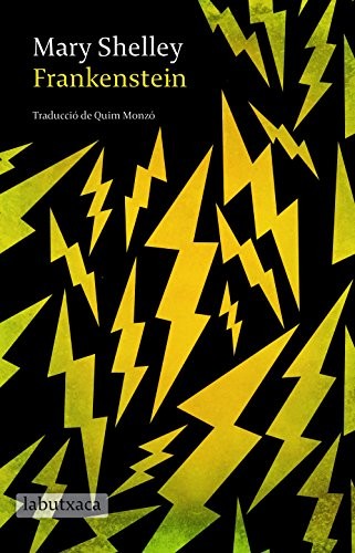 Quim Monzó, Mary Shelley: Frankenstein (Paperback, 2017, labutxaca)