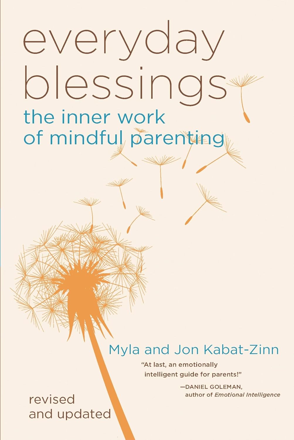 Jon Kabat-Zinn, Myla Kabat-Zinn: Everyday Blessings (Paperback, 2014, Hachette Books)