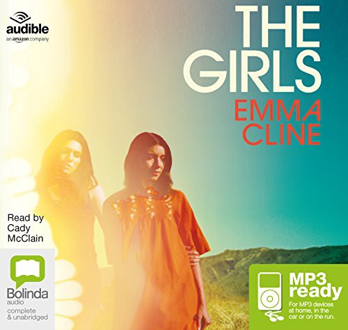 Emma Cline: The Girls (AudiobookFormat, 2016, Bolinda/Audible audio)