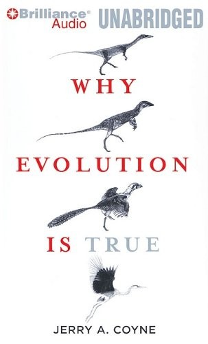 Jerry A. Coyne: Why Evolution is True (AudiobookFormat, 2010, Brilliance Audio)