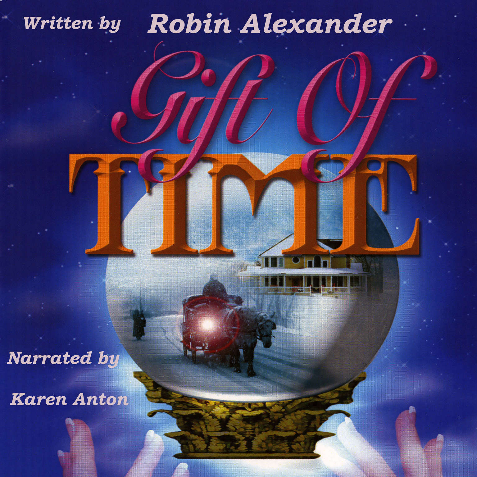 Robin Alexander: Gift of Time (Paperback, 2007, Intaglio Publications)