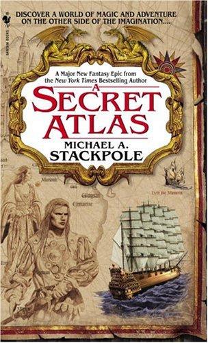 Michael A. Stackpole: A Secret Atlas (Paperback, 2006, Spectra)