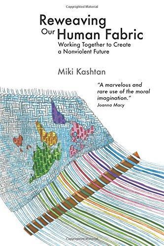 Miki Kashtan: Reweaving Our Human Fabric (2014)