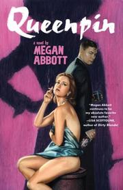 Megan E. Abbott: Queenpin (2007, Simon & Schuster)