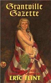 Eric Flint: The Grantville Gazette (2004)