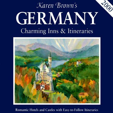 Karen Brown: Karen Brown's Germany (Paperback, 1999, Karen Brown)