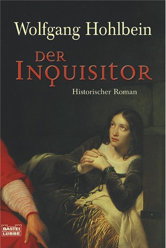 Wolfgang Hohlbein: Der Inquisitor (Paperback, German language, 2004, Bastei Lübbe)