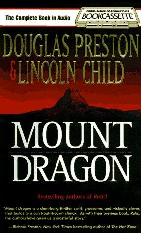 Douglas Preston, Lincoln Child: Mount Dragon (Bookcassette(r) Edition) (AudiobookFormat, 1996, Bookcassette)