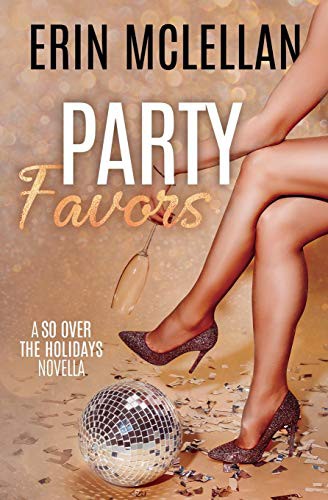 Erin McLellan: Party Favors (Paperback, 2020, Erin McLellan)