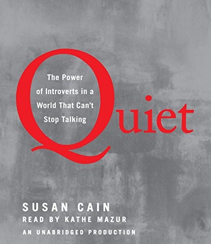 Susan Cain: Quiet (AudiobookFormat, 2012, Random House Audio)