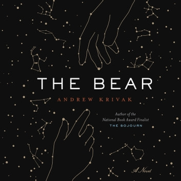 Andrew Krivak: The bear (AudiobookFormat)