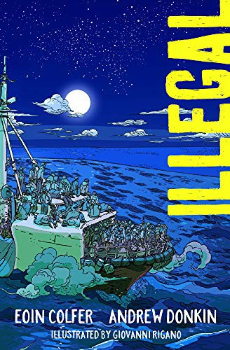 Andrew Donkin, Eoin Colfer, Giovanni Rigano: Illegal (Hardcover, 2018, Turtleback Books)