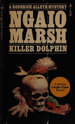Ngaio Marsh: Killer dolphin (1971, Berkley Pub. Corp)