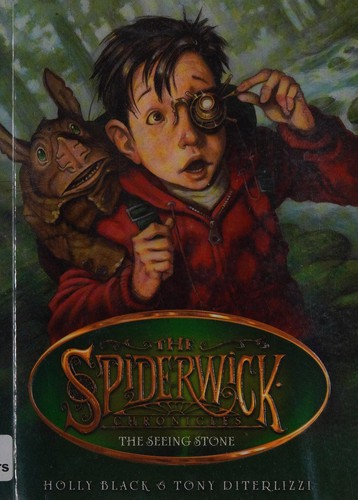 Tony DiTerlizzi: The seeing stone (2011, Simon & Schuster Children's)