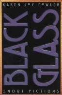 Karen Joy Fowler: Black glass (1998, Henry Holt)